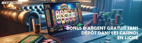  casino avec bonus gratuit sans depot pour joueur francais